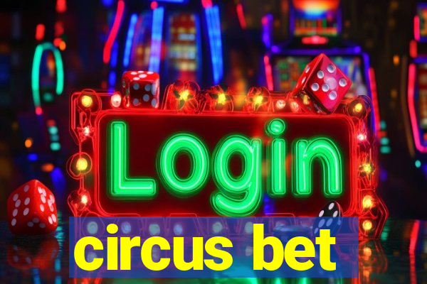 circus bet